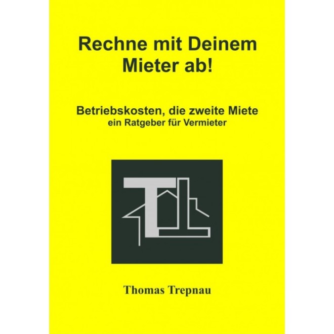 Rechne mit Deinem Mieter ab (Download)