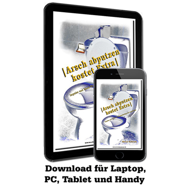 Arsch abputzen kostet Extra (Download)