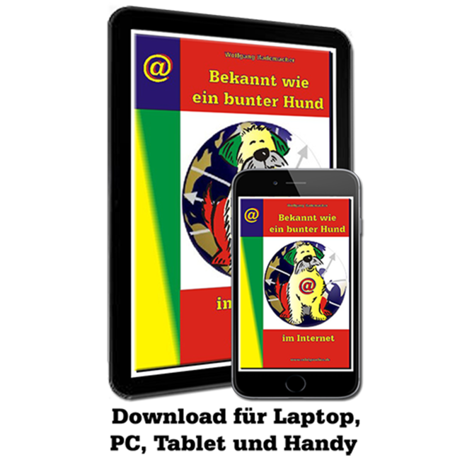 Bekannt wie ein bunter Hund im Internet (Download)