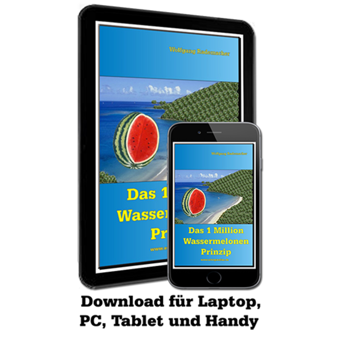 Das 1 Millionen Wassermelonen Prinzip (Download)