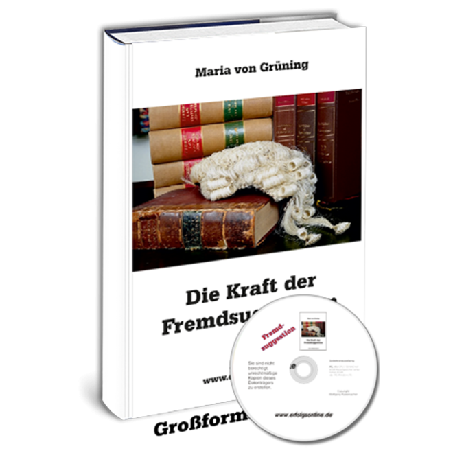 Die Kraft der Fremdsuggestion (gebundenes Buch)