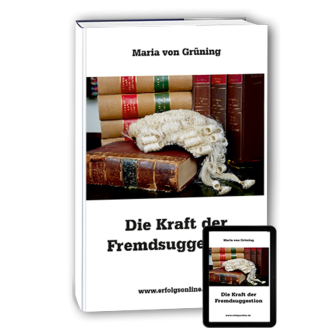 Die Kraft der Fremdsuggestion