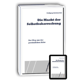 Die Macht der Selbstbeherrschung