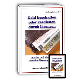 Geld beschaffen oder verdienen mit Lizenzen