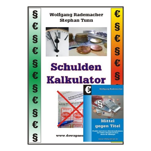 Schuldenkalkulator & Mittel gegen Titel (Download)