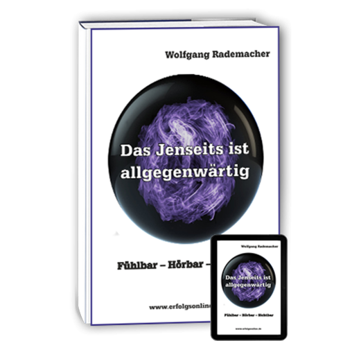 Das Jenseits ist allgegenwärtig