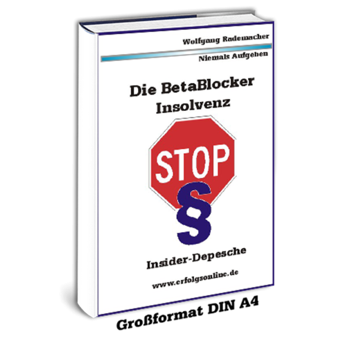 Die BetaBlocker-Insolvenz (gebundenes Buch)