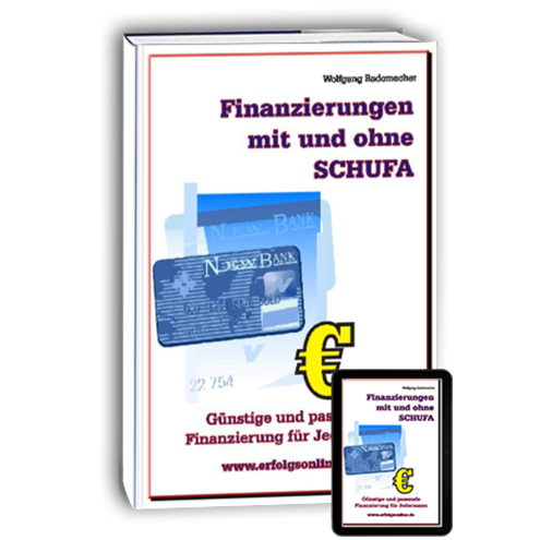 Finanzierungen mit und ohne SCHUFA